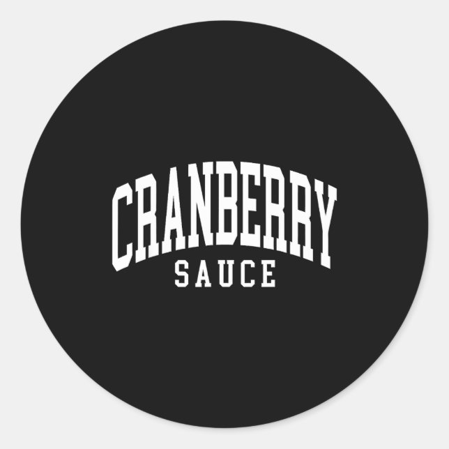 Sticker Rond Cranberry Sauce Thanksgiving Cooking Funny  (Devant)