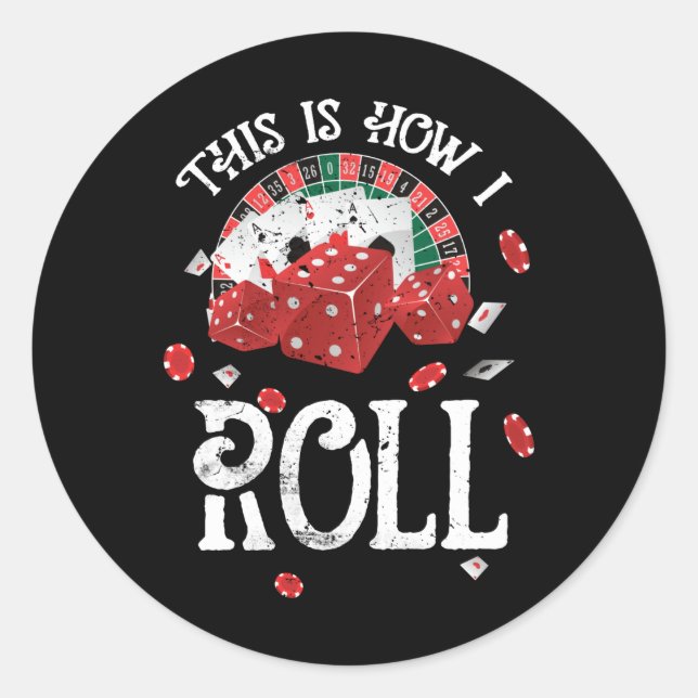 Sticker Rond Craps C'Est Comme Ça Que Je Roule (Devant)