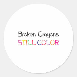 Sticker Rond Crayons brisés Toujours Couleur Suicide Prévention