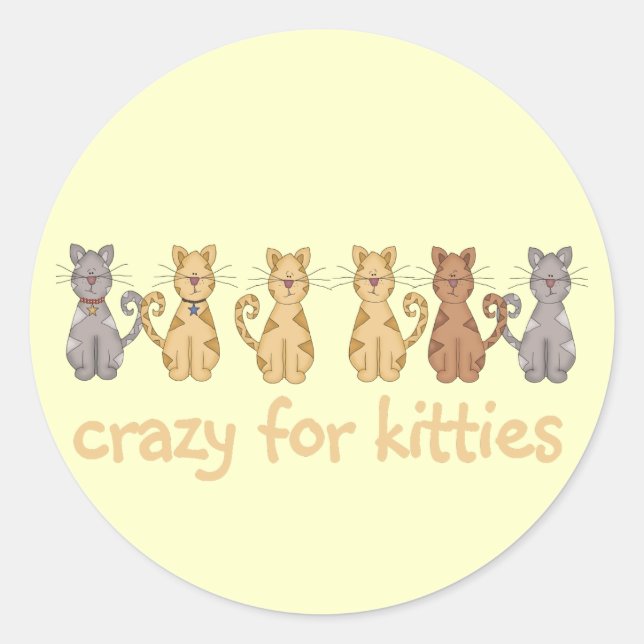 Sticker Rond Crazy For Kitties T-shirts et cadeaux (Devant)
