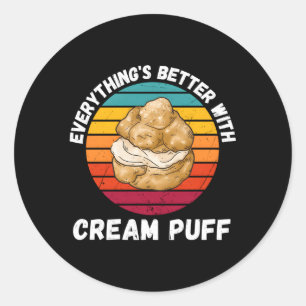 Sticker Rond Cream Puff Tout Est Mieux Avec Cream Puff