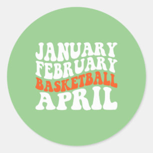 Sticker Rond Créatif Janvier Février Basketball Avril Basketb