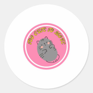 Sticker Rond Création de chat paresseux adorable "Trop mignon p