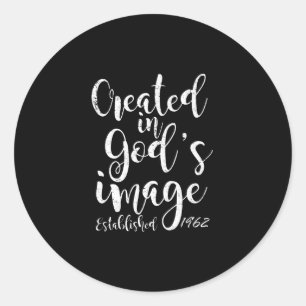Sticker Rond Créé à l'image de Dieu 1962 60e anniversaire