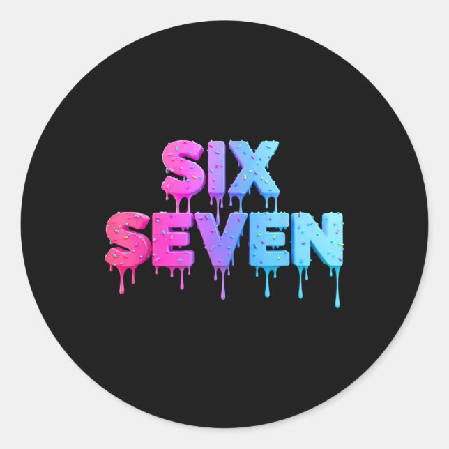 Sticker Rond Crème Glacée Six Sept Drip Génération Alpha Argot  (Devant)