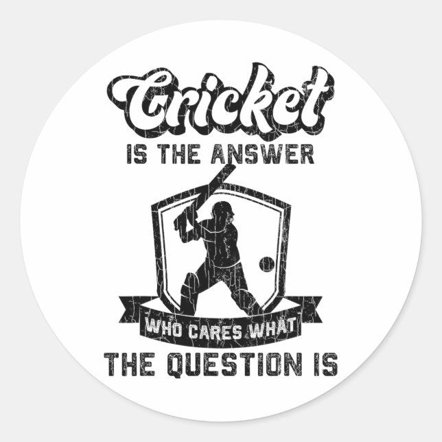 Sticker Rond Cricket drôle c'est la réponse Graphique pour joue (Devant)