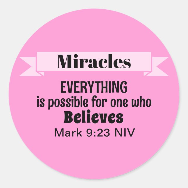 Sticker Rond Croire en Miracles Bible Verse Rose Christian (Devant)