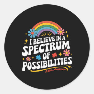 Sticker Rond Croire en un éventail de possibilités Sensibilisat