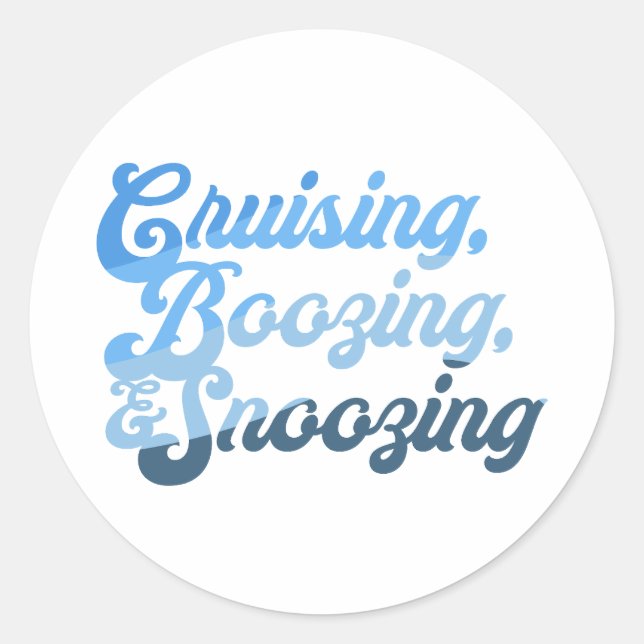 Sticker Rond Croisière, biture et dodo (Devant)