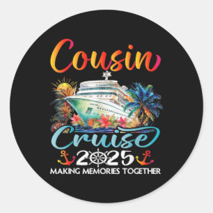 Sticker Rond Croisière Cousins 2025 Croisière Cousins Voyage