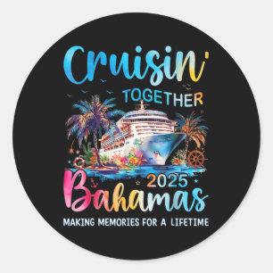 Sticker Rond Croisière Ensemble Bahamas 2025 Family Cruise Baha