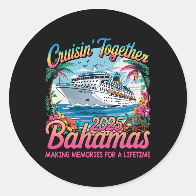 Sticker Rond Croisière Ensemble Bahamas 2025 Family Cruise Baha (Devant)