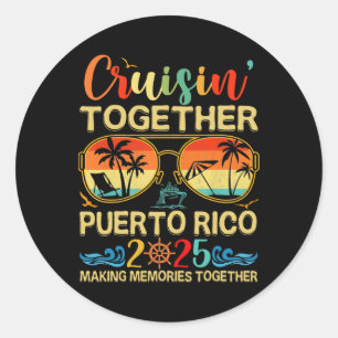 Sticker Rond Croisière ensemble Porto Rico 2025 Groupe correspo