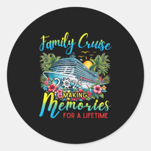 Sticker Rond Croisière Famille 2025 Faire Des Souvenirs Pour To
