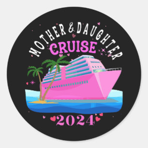 Sticker Rond Croisière Mère Et Fille 2024