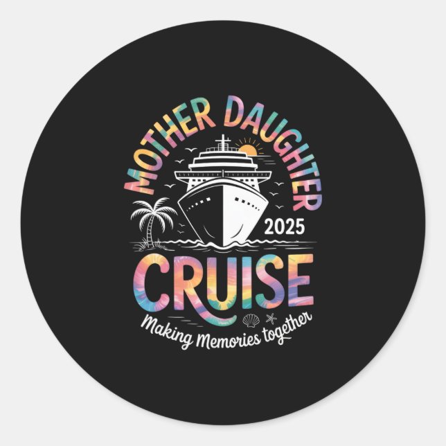 Sticker Rond Croisière mère-fille 2025 Vacances Souvenirs de fa (Devant)