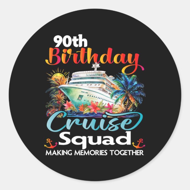 Sticker Rond Croisière pour les 90 ans de l'équipe d'amis et de (Devant)