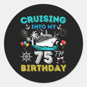 Sticker Rond Croisière pour mon 75e anniversaire Croisière 75 a