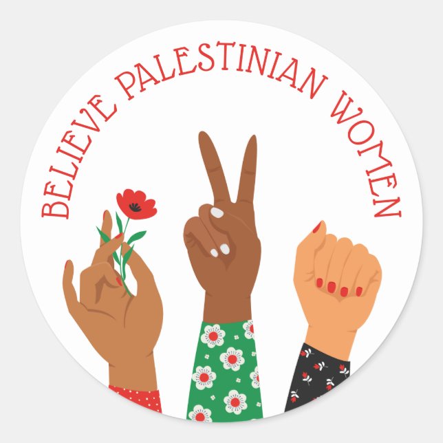 Sticker Rond "Croyez les femmes palestiniennes" Pro-Palestine (Devant)