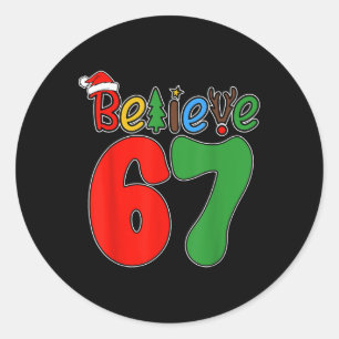 Sticker Rond Croyez Noël 67 Xmas Santa Six Sept Pantalon de Pyj