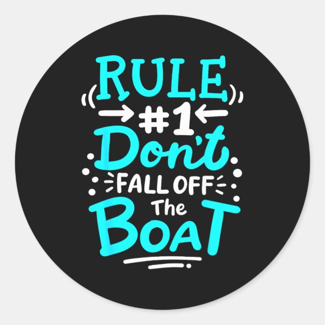 Sticker Rond Cruise Rule #1 Don't Fall Off The Boat  (Devant)