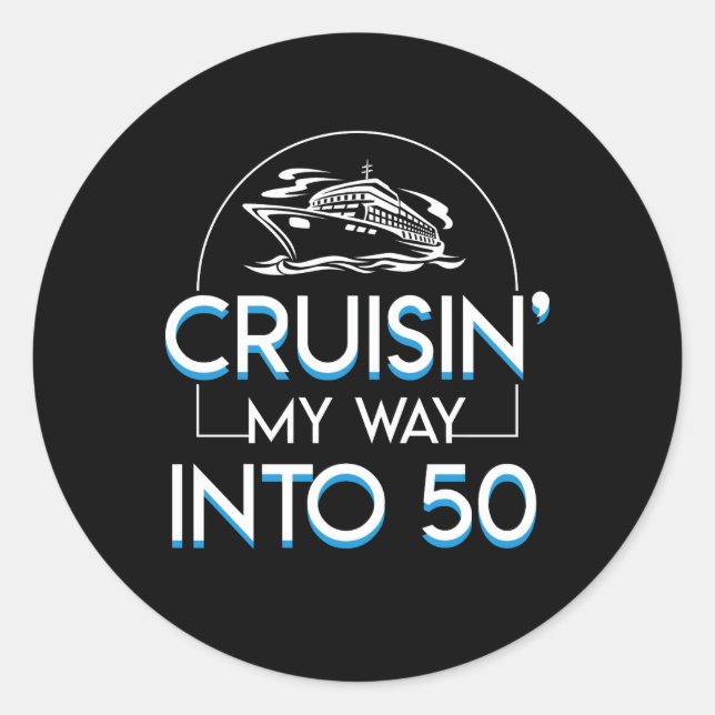 Sticker Rond Cruisin Way Into 50th Birthday (Devant)