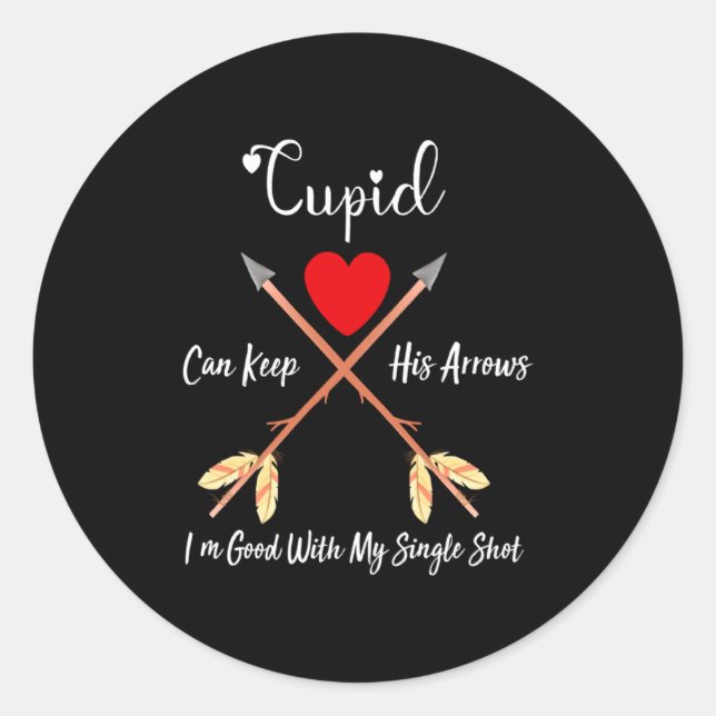 Sticker Rond Cud Can Keep His Arrows Anti Valentines Day Sin  (Devant)