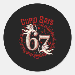 Sticker Rond Cud dit 67 Drôle 6 7 Six Sept Meme Argot Valenti