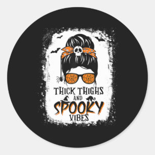Sticker Rond Cuisse Épaisse Et Vibes Éffrayantes Halloween Mess
