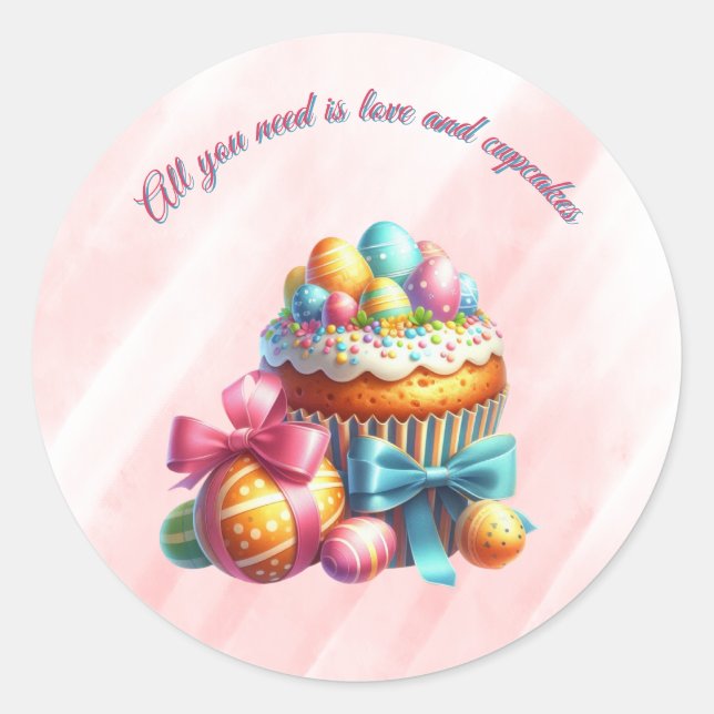 Sticker Rond Cupcakes de Pâques Tout ce dont vous avez besoin d (Devant)