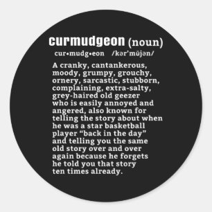 Sticker Rond Curmudgeon (bysketbyll Version) Fun Senior Citizen