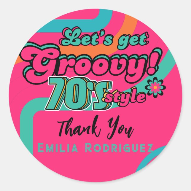 Sticker Rond Custom 70's Rétro Disco Anniversaire Boogie Groovy (Devant)