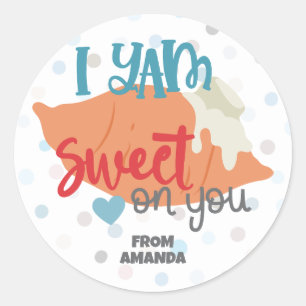 Sticker Rond Custom Funny I YAM Sweet on You Valentine