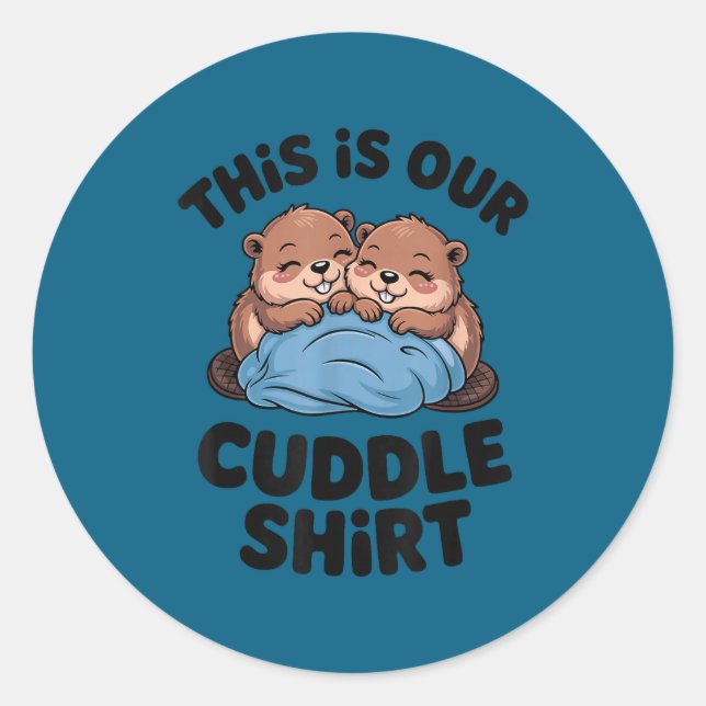 Sticker Rond Cute Beaver Couple This Is Our Cuddle  (Devant)