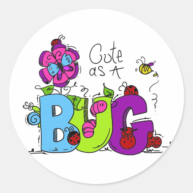 Sticker Rond Cute comme un bug (Devant)