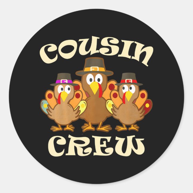 Sticker Rond Cute Cousin Crew Turquie Famille Thanksgiving (Devant)