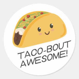 Sticker Rond Cute Kawaii Taco Taco Taco-bout Awesome