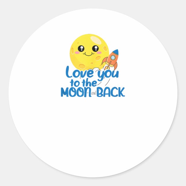 Sticker Rond Cute Love You To The Moon And Back Rocket Space Wh (Devant)