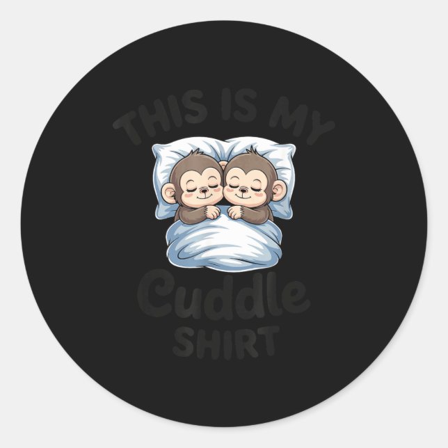 Sticker Rond Cute Monkey Sleep Couple This Is My Cuddle  (Devant)