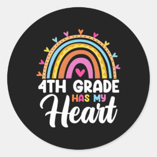 Sticker Rond Cute Rainbow 4th Grade Has My Heart Teacher Valent