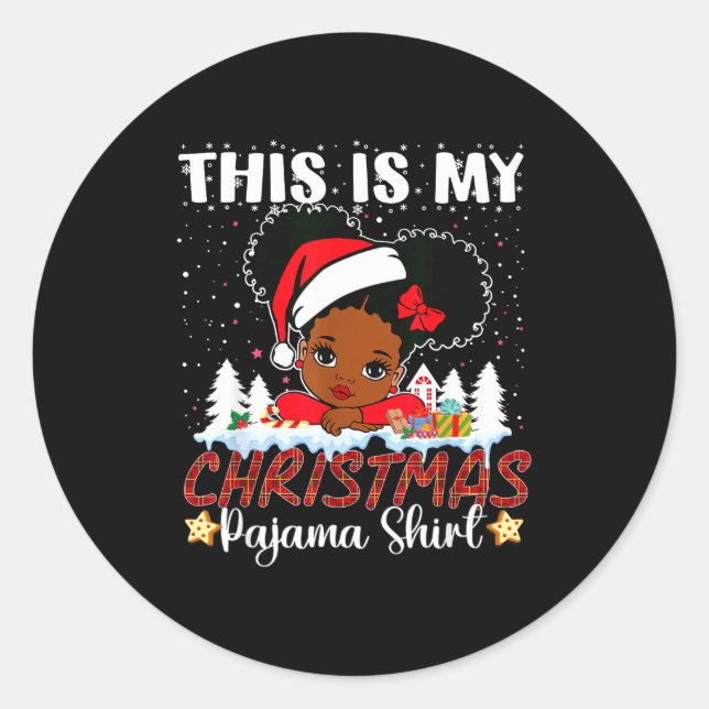 Sticker Rond Cute This Is My Christmas Pajama Black African Ame (Devant)
