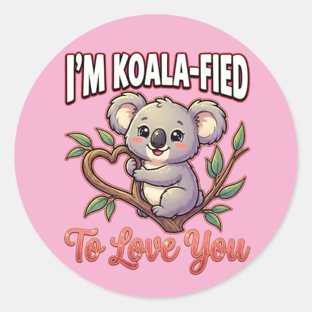 Sticker Rond Cute Valentine Koala – I’m Koala-Fied to Love You (Devant)