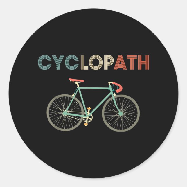 Sticker Rond Cyclopath Funny Bicycle Cyclist Humor (Devant)