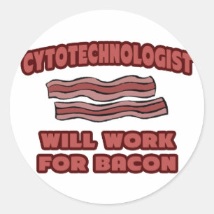 Sticker Rond Cytotechnologue .. Fonctionnera pour Bacon