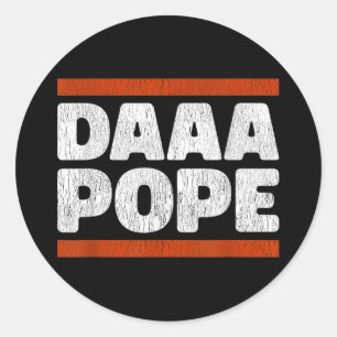 Sticker Rond Daaa Pope - Drôle Habemus Papam Chi Leo Xiv Chicag