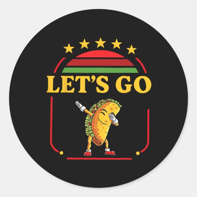 Sticker Rond Dabbing Daco Dabbing Taco Allons-y Taco 3 (Devant)