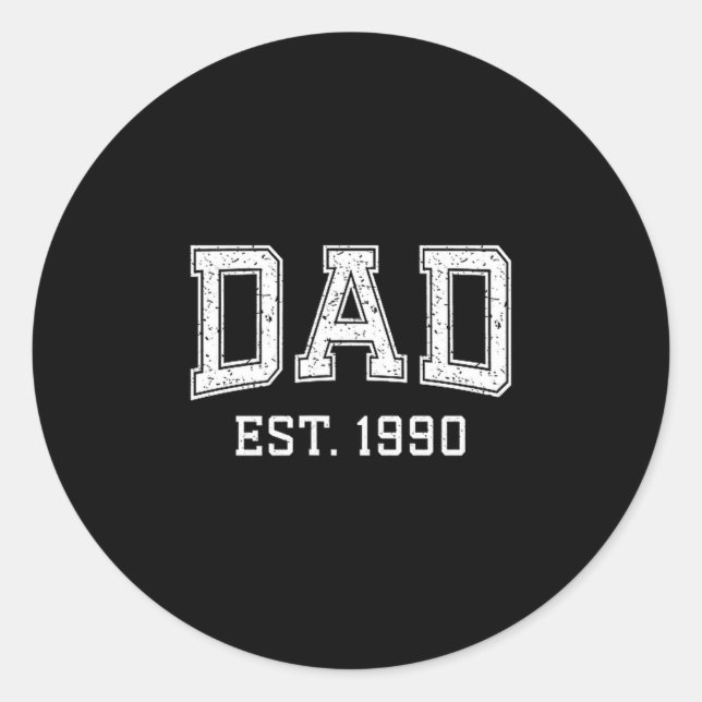 Sticker Rond Dad Est 1990 Dad D Fathers Day Ized  (Devant)
