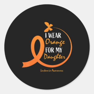 Sticker Rond Dad Mom I Wear Orange For My Daughter Leukemia Awa