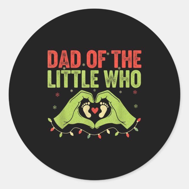 Sticker Rond Dad Of The Little Who Qoute Christmas Pregnancy An (Devant)