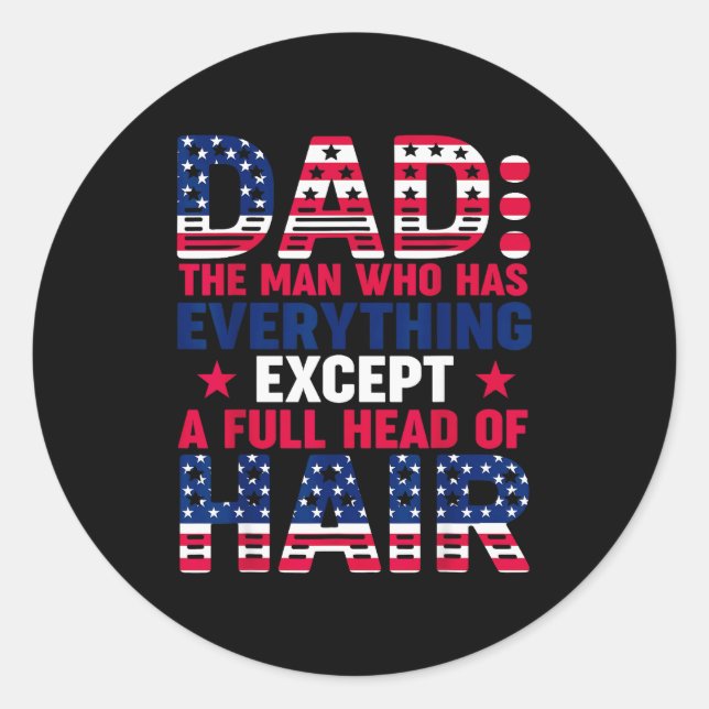 Sticker Rond Dad Who Have Everything Except Hair Pjs Christmas  (Devant)